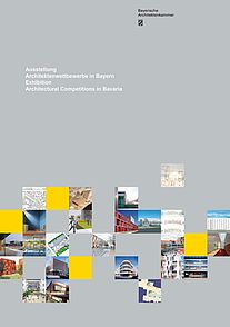 Architektenwettbewerbe in Bayern 2000 -2005