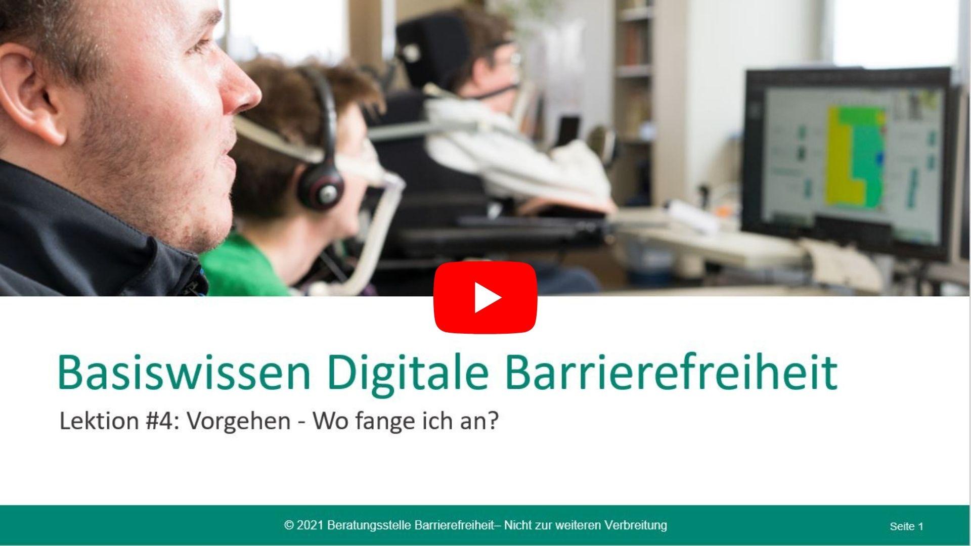 Link zum Video: Basiswissen digitale Barrierefreiheit - Vorgehen: wo fange ich an?